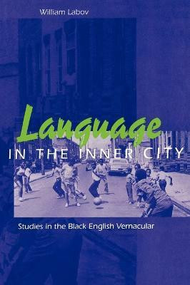 Language in the Inner City(English, Paperback, Labov William)