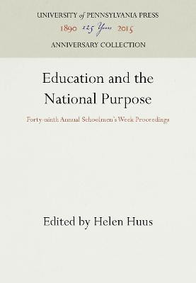 Education and the National Purpose(English, Electronic book text, unknown)