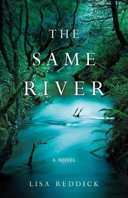 The Same River(English, Paperback, Reddick Lisa M.)