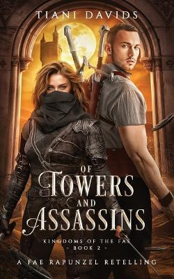 Of Towers and Assassins(English, Paperback, Davids Tiani)