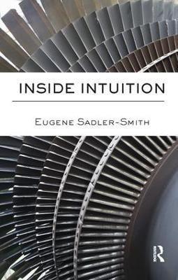 Inside Intuition(English, Paperback, Sadler-Smith Eugene)