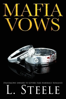 Mafia Vows(English, Paperback, Steele L)
