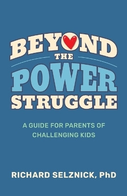 Beyond the Power Struggle(English, Paperback, Selznick Phd Richard)