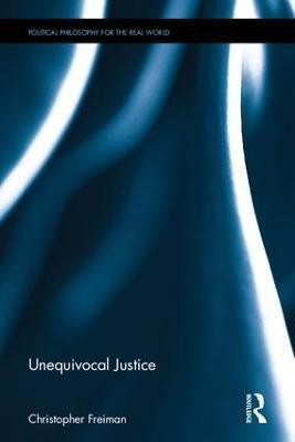 Unequivocal Justice(English, Hardcover, Freiman Christopher)