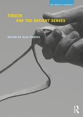 Touch and the Ancient Senses(English, Paperback, unknown)