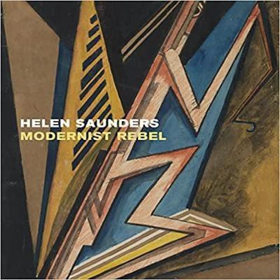 Helen Saunders: Modernist Rebel(English, Paperback, Cottrell Jo)