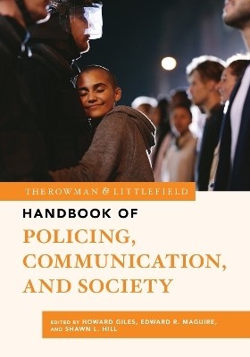 The Rowman & Littlefield Handbook of Policing, Communication, and Society(English, Paperback, unknown)