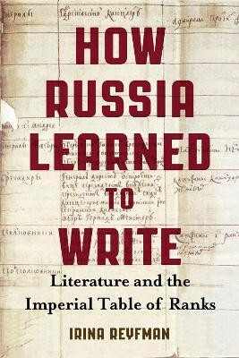 How Russia Learned to Write(English, Hardcover, Reyfman Irina)