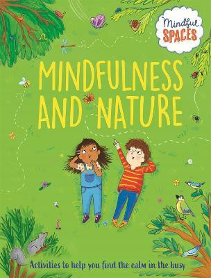 Mindful Spaces: Mindfulness and Nature(English, Hardcover, Watts Rhianna Dr.)