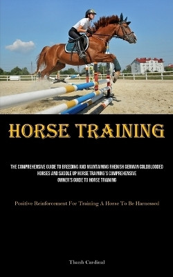 Horse Training(English, Paperback, Cardinal Thanh)