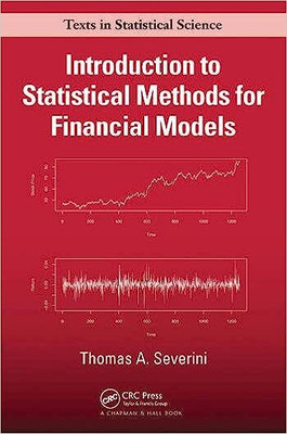 INTRODUCTION TO STATISTICAL METHODS FOR FINANCIAL MODELS(Paperback, Thomas A Severini)