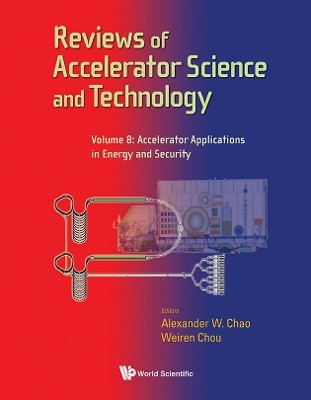 Reviews Of Accelerator Science And Technology - Volume 8: Accelerator Applications In Energy And Security(English, Hardcover, unknown)