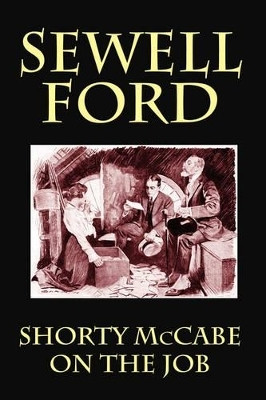 Shorty McCabe on the Job(English, Paperback, Ford Sewell)