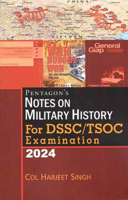 Pentagon`s Notes on Military History for DSSC/TSOC Examination 2024(Paperback, Col Harjeet Singh)