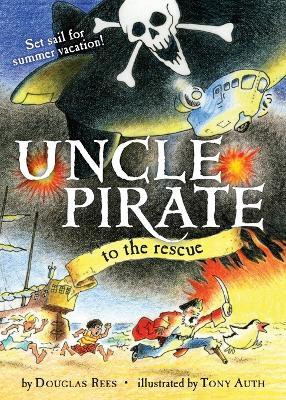 Uncle Pirate to the Rescue(English, Paperback, Rees Douglas)