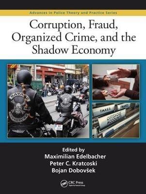 Corruption, Fraud, Organized Crime, and the Shadow Economy(English, Electronic book text, unknown)