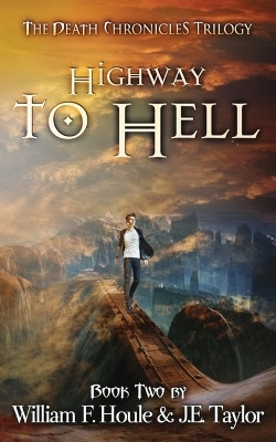 Highway to Hell(English, Paperback, Houle William F)