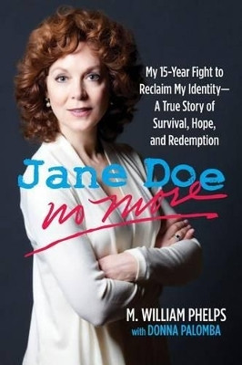 Jane Doe No More(English, Hardcover, Phelps M. William)