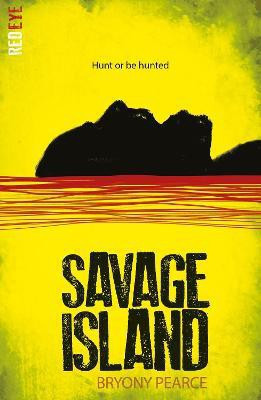 Savage Island(English, Paperback, Pearce Bryony)