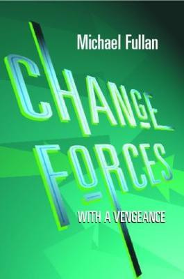 Change Forces With A Vengeance(English, Paperback, Fullan Michael)