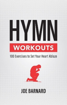 Hymn Workouts(English, Paperback, Barnard Joe)