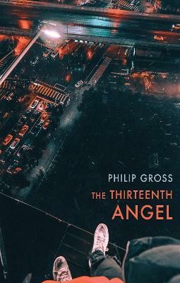 The Thirteenth Angel(English, Paperback, Gross Philip)