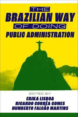 The Brazilian Way of Doing Public Administration(English, Electronic book text, unknown)