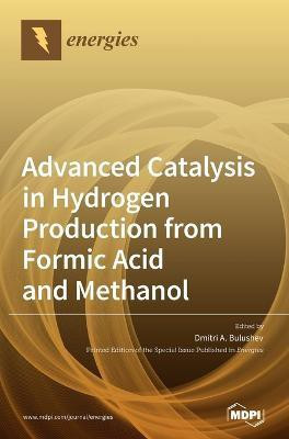 Advanced Catalysis in Hydrogen Production from Formic Acid and Methanol(English, Hardcover, unknown)