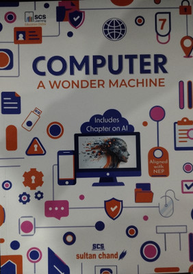 Computer A Wonder Machine Class 7(Paperback, Seema Chauhan)