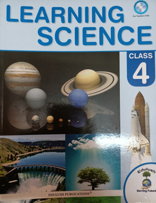 Edulush publications learning science class 4(Paperback, Preeti Chugh)