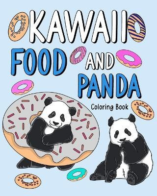 Kawaii Food and Panda Coloring Book(English, Paperback, Paperland)