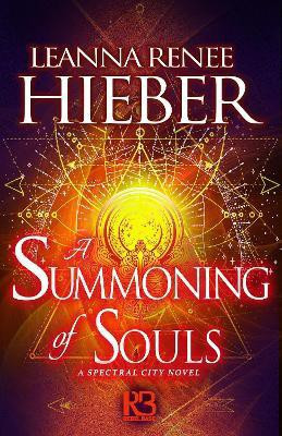A Summoning of Souls(English, Paperback, Hieber Leanna Renee)