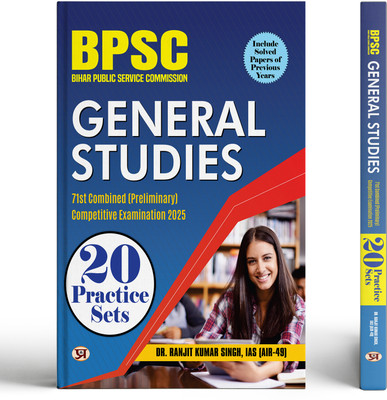 BPSC Bihar Public Service Commission General Studies 20 Practice Sets Preliminary Competitive Examination 2024 Including Solved Papers of Previous Year(Paperback, Dr. Ranjit Kumar Singh, IAS (AIR-49))