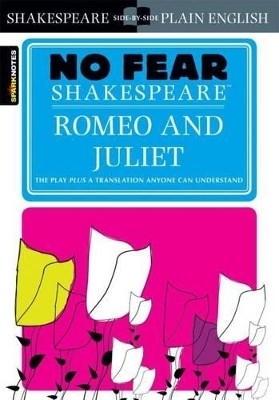 Romeo and Juliet (No Fear Shakespeare)(English, Paperback, SparkNotes)