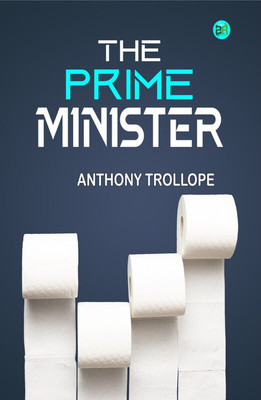 The Prime Minister(Paperback, Anthony Trollope)