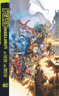 DCeased: Unkillables(English, Paperback, Taylor Tom)