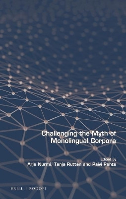 Challenging the Myth of Monolingual Corpora(English, Electronic book text, unknown)