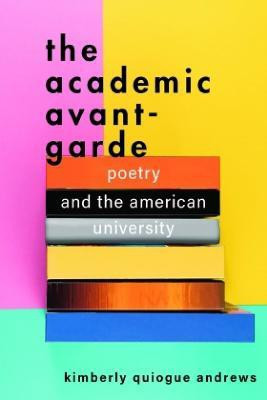 The Academic Avant-Garde(English, Hardcover, Andrews Kimberly Quiogue)