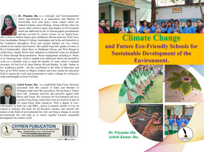 Climate Change and Future Eco-Friendly Schools for Sustainable Development of the Environment  - B5 Size(Paperback, Dr. Priyanka Jha, Mr. Ashish Kumar Jha)