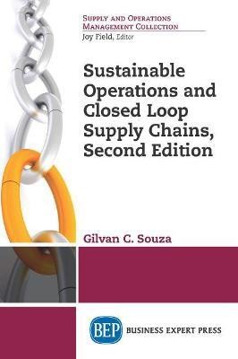 Sustainable Operations and Closed Loop Supply Chains(English, Paperback, Souza Gilvan)