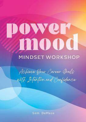 Power Mood Mindset Workbook(English, Paperback, DeMase Sam)
