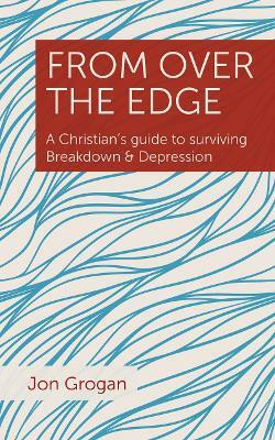 From Over the Edge(English, Paperback, Grogan Jon)