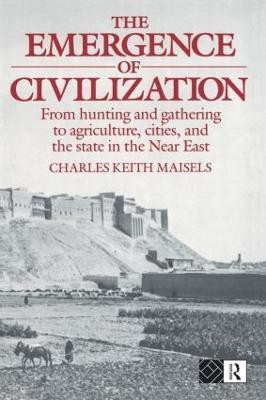 The Emergence of Civilization(English, Paperback, Maisels Charles Keith)