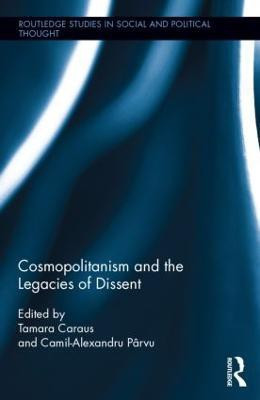 Cosmopolitanism and the Legacies of Dissent(English, Hardcover, unknown)