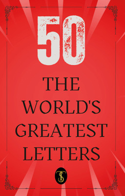 50 World’s Greatest Letters(Paperback, Various Author)