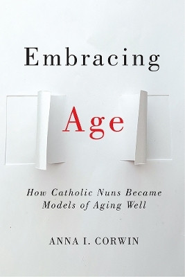 Embracing Age(English, Paperback, Corwin Anna I.)