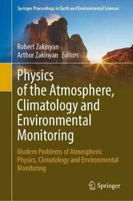 Physics of the Atmosphere, Climatology and Environmental Monitoring(English, Hardcover, unknown)