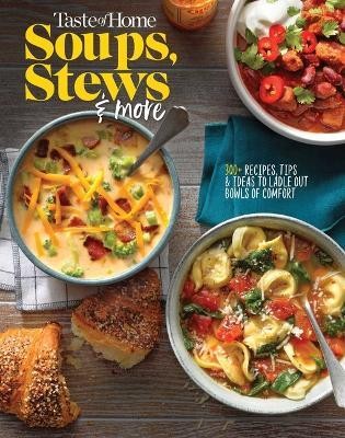 Taste of Home Soups, Stews and More(English, Paperback, unknown)