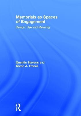 Memorials as Spaces of Engagement(English, Hardcover, Stevens Quentin)