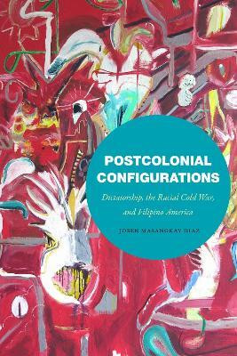 Postcolonial Configurations(English, Paperback, Diaz Josen Masangkay)